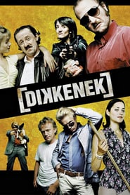 Dikkenek 2006 Film Completo sub ITA Online