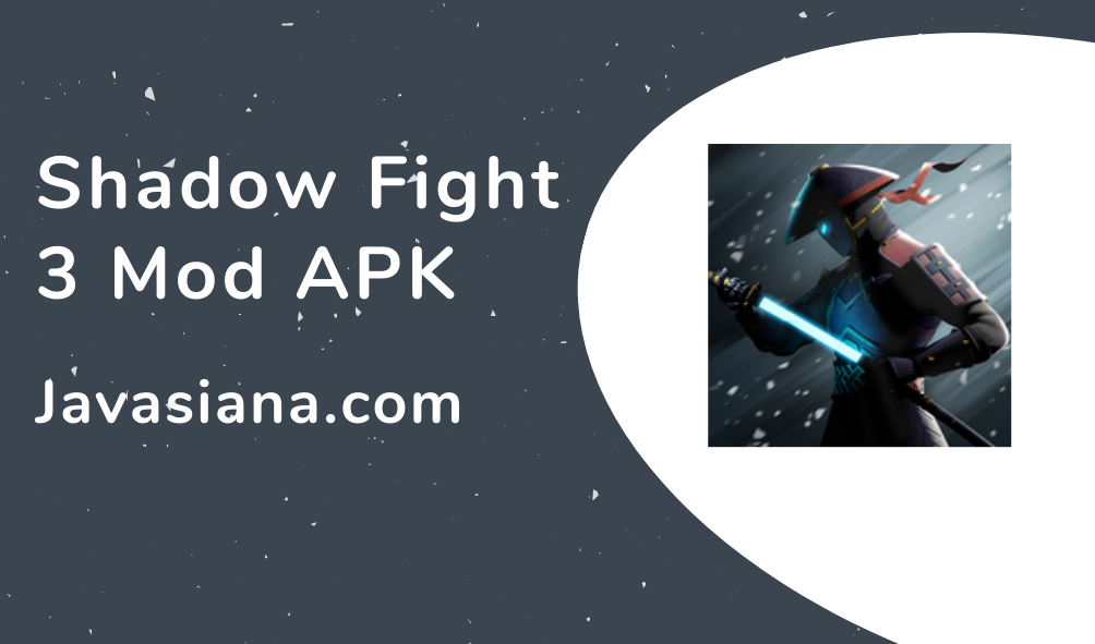 Shadow Fight 3 Mod Apk