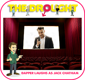 Dapper Laughs, Daniel O'Reilly, Jack Chatham, Comedian, Vine, Vide video clips, The Drought, movie, lad lit, funny book, comedy novel, funny book about relationships, 