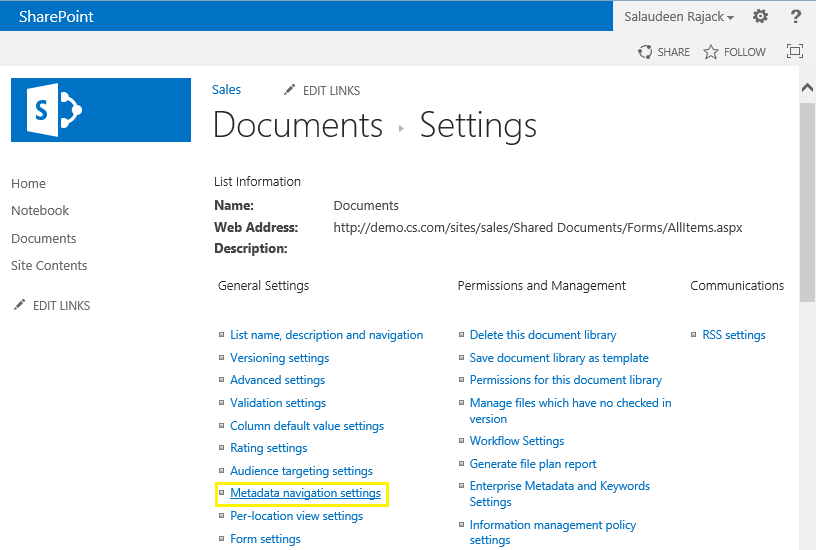 "Metadata Navigation Settings" Link Missing in SharePoint 2013 Document Library