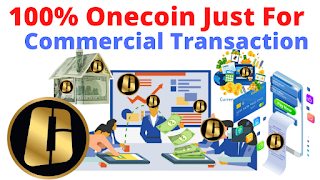 100% Onecoin Just For Commercial Transactions