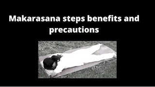 Makarasana steps benefits and precautions