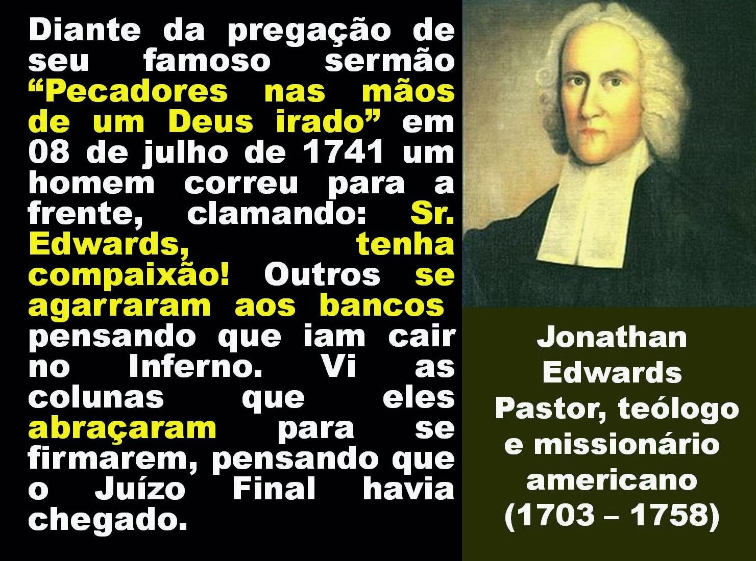 IGREJA BÍBLICA DE MORRINHOS CE PECADORES NAS MÃOS DE UM DEUS IRADO IGREJA BÍBLICA DE MORRINHOS CE PECADORES NAS MÃOS DE UM DEUS IRADO