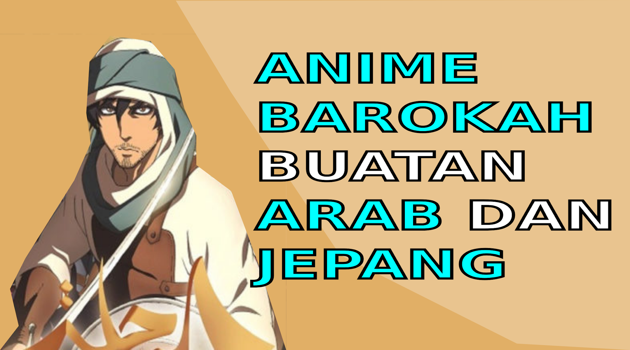 Anime The Journey,Anime Barokah buatan Arab Saudi dan Jepang