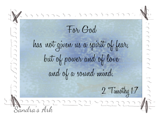 we do not have a spirit of fear but