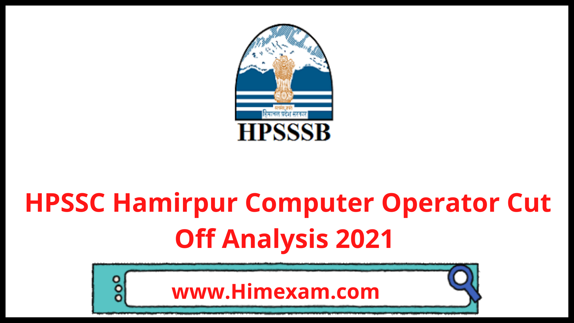 HPSSC Hamirpur Computer Operator Cut Off Analysis 2021