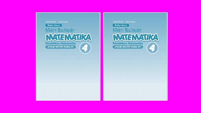 Buku Mari Belajar Matematika Kelas 4 SD