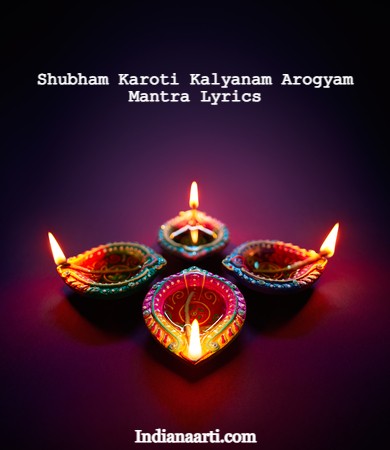 Shubham Karoti Kalyanam Arogyam Mantra Lyrics