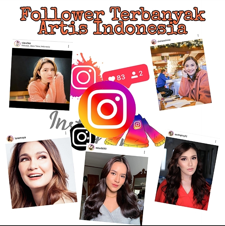 Beberapa Artis Indonesia Yang Memiliki Follower Instagram Terbanyak