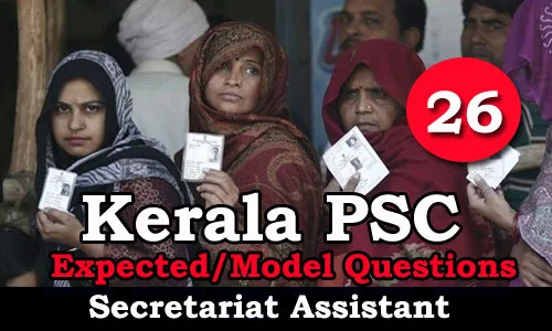 Kerala PSC Secretariat Assistant Model Questions - 26