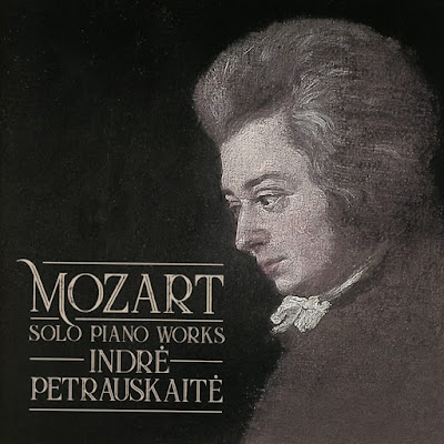 Mozart Solo Piano Works Indre Petrauskaite Album