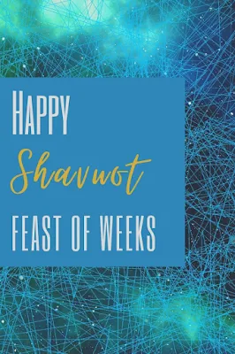 Shavuot Cards - Chag Shavuot Sameach Greetings - Feast Of Weeks Messages - 10 Cute Free Images