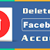 How Can I Delete My Account On Facebook