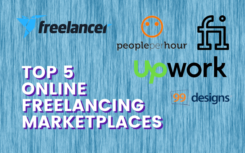 Top 5 Online Freelancing Marketplaces Solve & Success