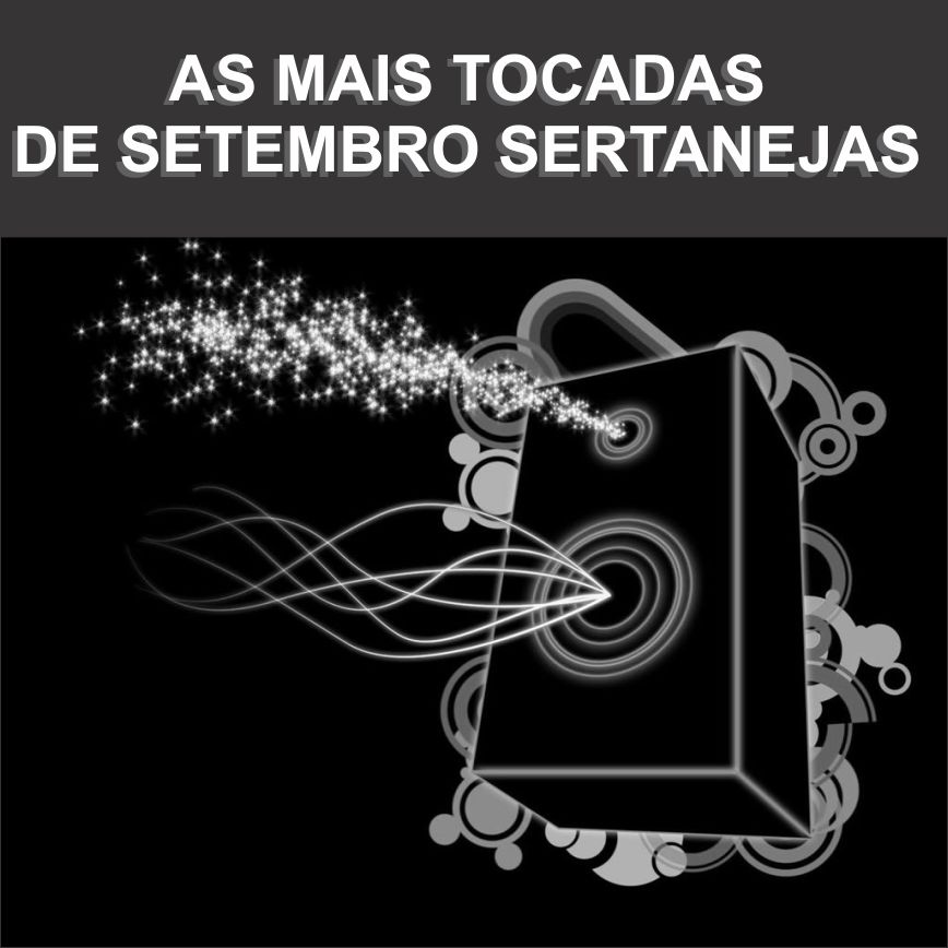 Músicas, gaúchas, bandinhas e sertanejas As