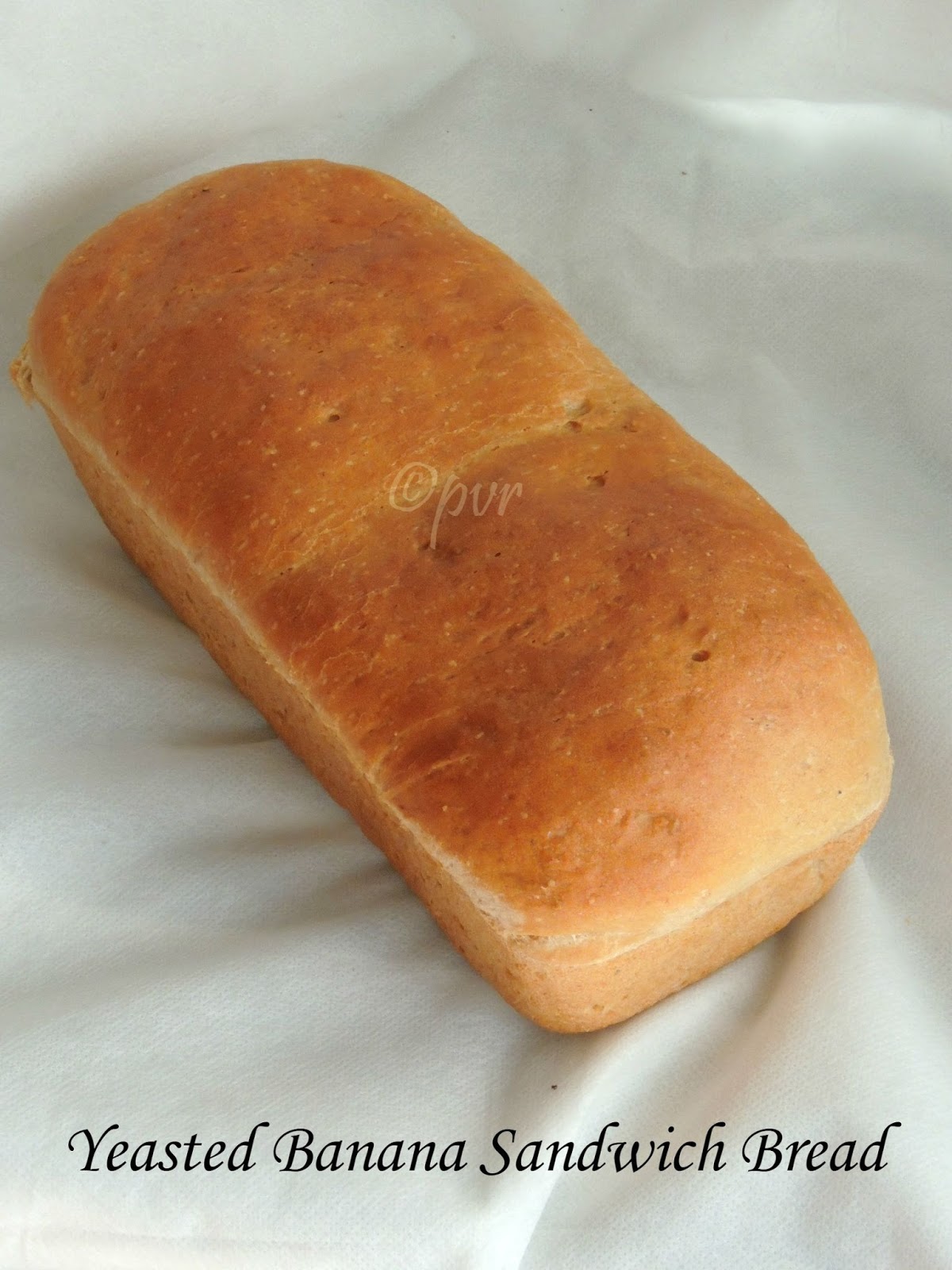 Priya's Versatile Recipes Yeasted Eggless Banana Sandwich Bread