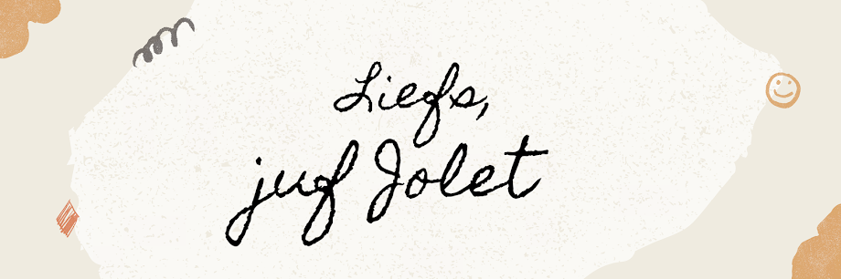 liefs juf Jolet