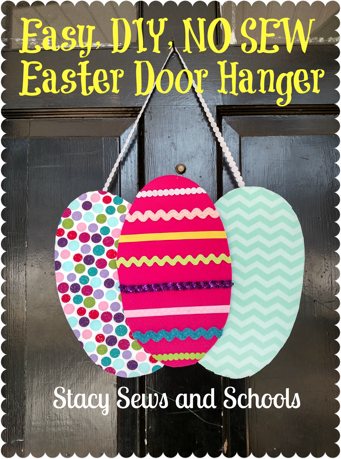 Stacy Sews and Schools DIY No Sew Easter Door Hanger