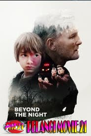 Beyond the Night Beyond the Night