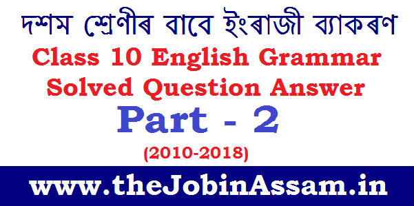 SEBA Class 10 English Grammar Solved Question Answer