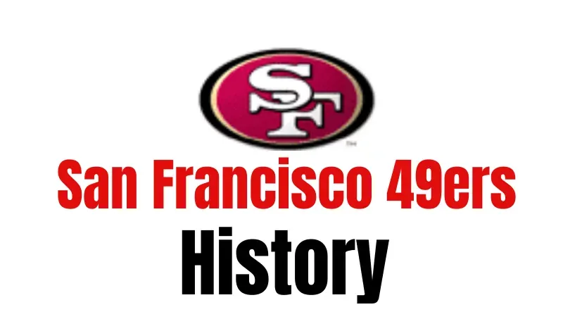 San Francisco 49ers History  The Beginning