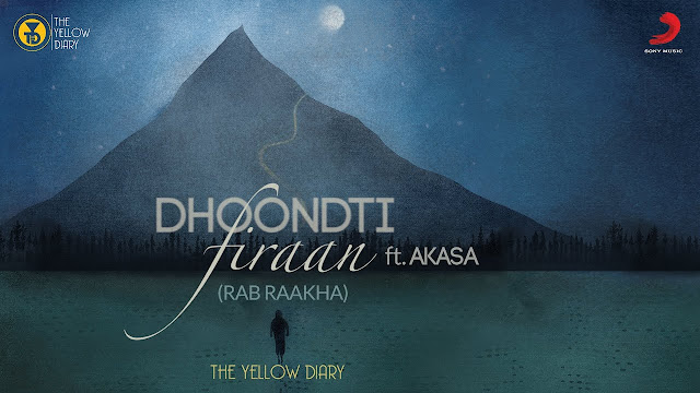 Dhoondti Firaan Lyrics In Hindi & English | Akasa | Rab Raakha Dhoondti Firaan Lyrics In Hindi & English | Akasa | Rab Raakha