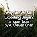 “Why are we still exporting sugar?” - AN OPEN LETTER TO THE PHILIPPINES' SUGAR LEADERS