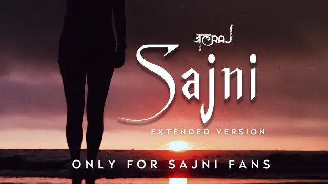 Sajni Lyrics In English - JalRaj | Jal - The Band