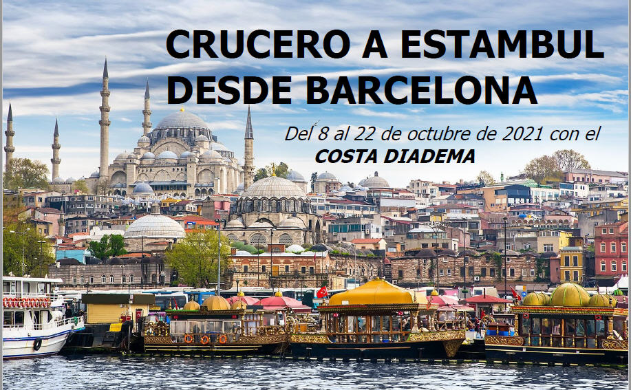 CRUCERO A ESTAMBUL DESDE BARCELONA