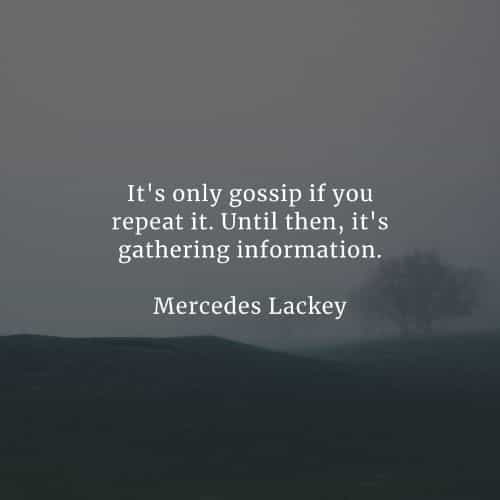 Gossip quotes that will inspire you to act accordingly Gossip quotes that will inspire you to act accordingly