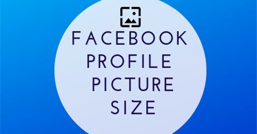 Facebook Profile Picture Size In Inches - Do It Right!