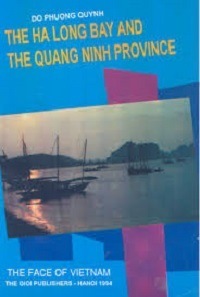The Ha Long Bay And The Quang Ninh Province - Đỗ Phương Quỳnh
