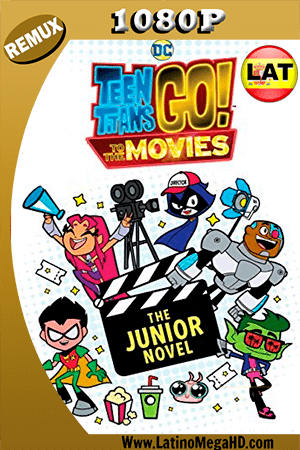 Jóvenes Titanes en Acción: La Película (2018) Latino HD BDRemux 1080P (2018)