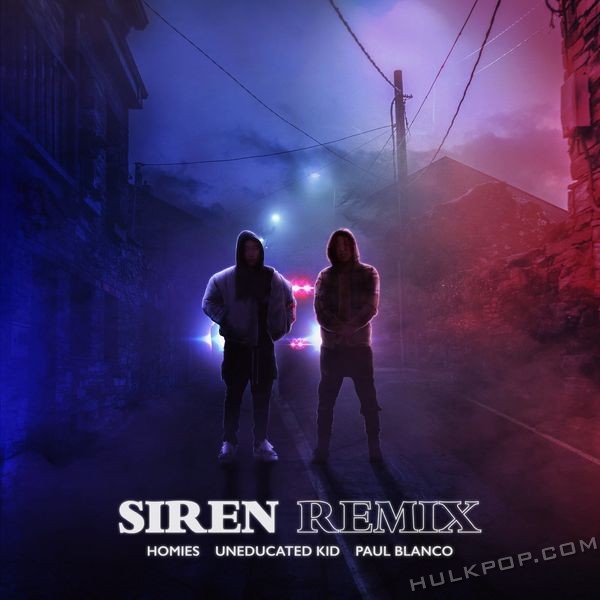Homies – Siren Remix – Single