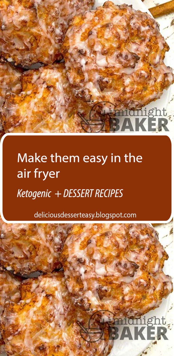 Make them easy in the air fryer Delicious Dessert Easy