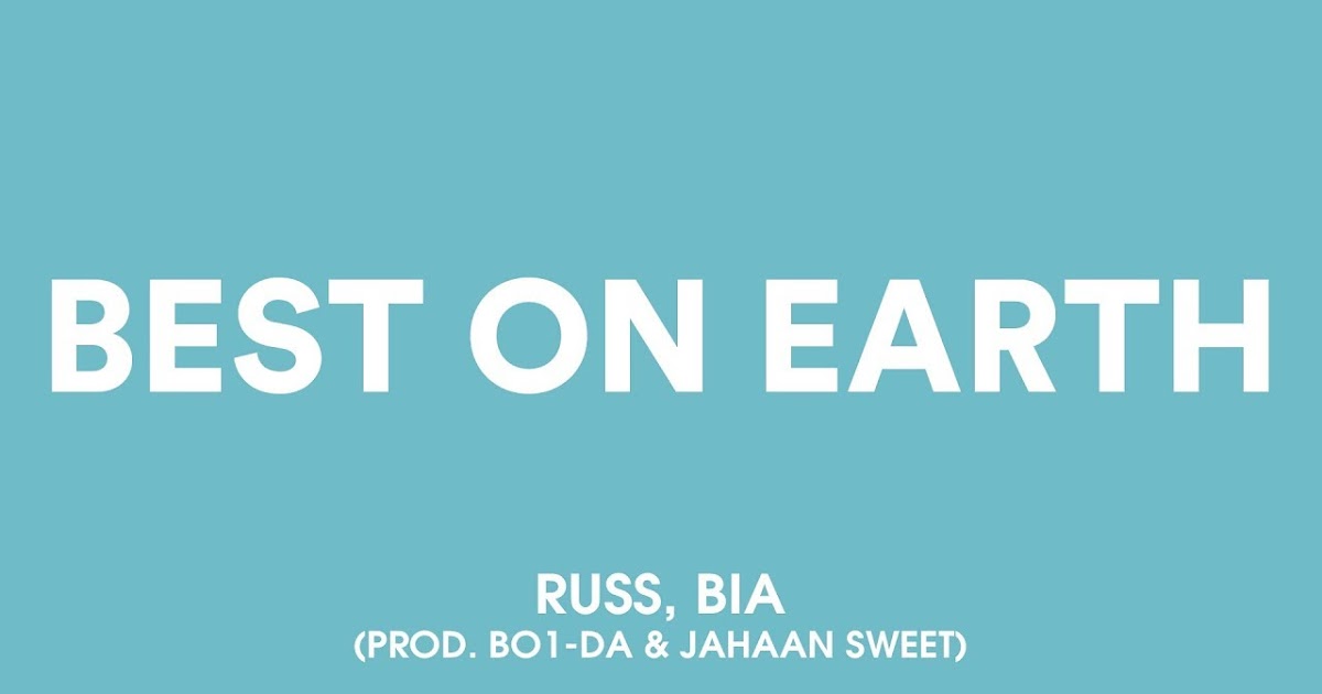 Best On Earth Lyrics Russ Bia While the first verse details their relationship and how she eventually moved on from him, the second… best on earth lyrics russ bia