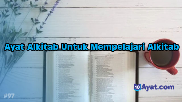 22%2BAyat%2BAlkitab%2BUntuk%2BMempelajari%2BAlkitab