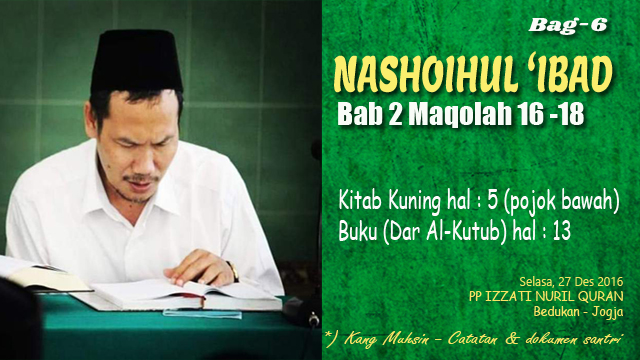 Ahmad Muhsin Blog S Gus Baha Nashoihul Ibad Bag 6 Bab 2 Maqolah 16 Sd 18