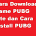 Cara Download Game PUBG Lite dan cara Install Game PUBG PC Komputer untuk Spek Rendah