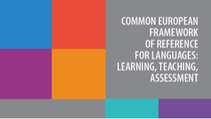 COMMON EUROPEAN FRAMEWORK OF REFERENCE FOR LANGUAGES: