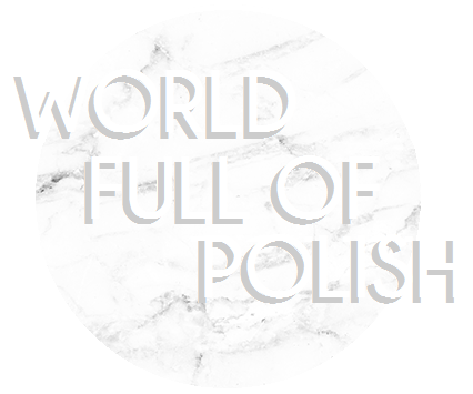 World Full of Polish