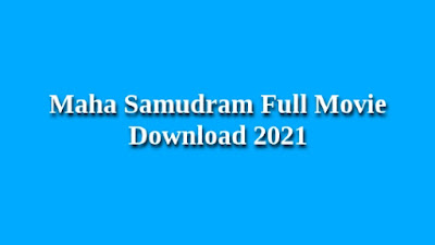Maha Samudram Full Movie Download