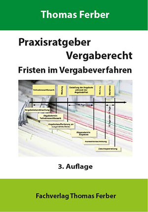 Praxisratgeber Vergaberecht: Fristen im Vergabeverfahren
