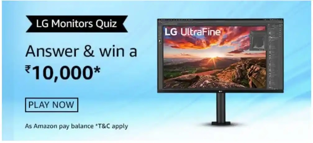 LG UltraGear Monitor is used for which of the following purposes? Amazon LG Monitors Quiz Answer and Win a Rs-10,000 Amazon Pay Balance (11 January 2021)