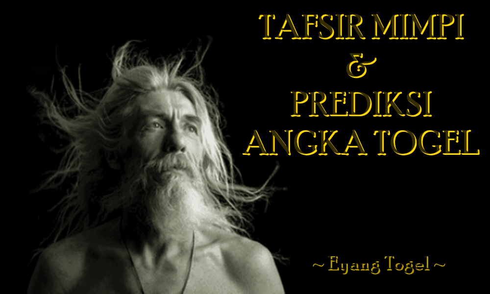 ♌ Eyang togel tafsir mimpi 2d