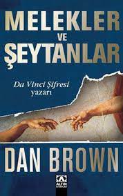 Melekler ve Şeytanlar - Dan Brown - Kitap Yorumu