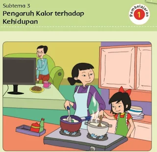 Subtema 3 : Pengaruh Kalor terhadap Kehidupan