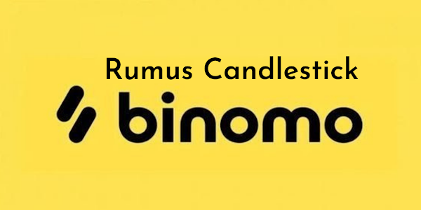 Terbaru Rumus Membaca Candlestick Binomo 2021