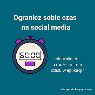 ogranicz sobie czas na social mediach jak świadomie korzystać z social media, facebook, instagram