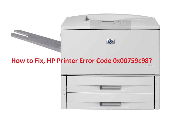 How to Fix, HP Printer Error Code 0x00759c98?